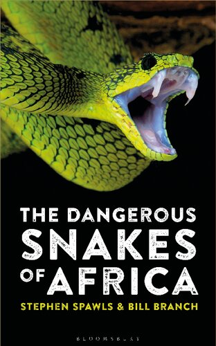 The Dangerous Snakes Of Africa Steve Spawls Bill Branch