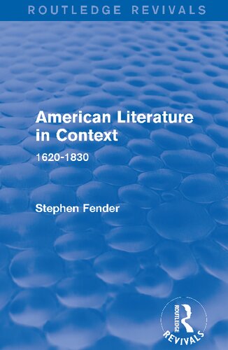 American Literature In Context 16201830 Stephen Fender
