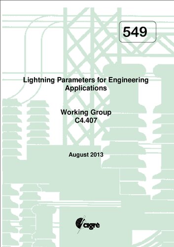 Lightning Parameters For Engineering Applications Cigre Technical Brochure 549 Va Rakov