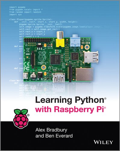 Learning Python With Raspberry Pi 1st Edition Alex Bradbury Ben Everard