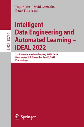 Intelligent Data Engineering And Automated Learning Ideal 2022 Hujun Yin