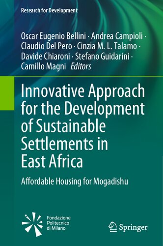 Innovative Approach For The Development Of Sustainable Settlements In East Africa Affordable Housing For Mogadishu Oscar Eugenio Bellini
