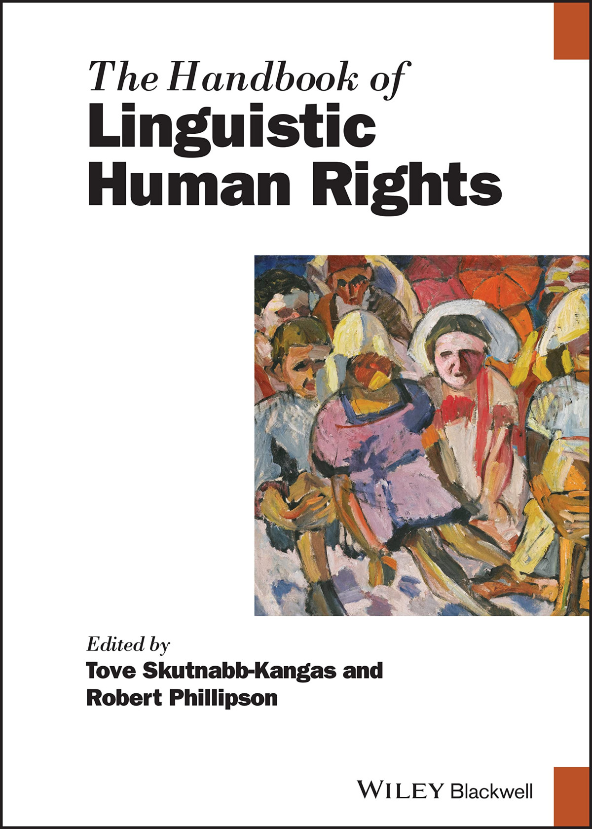 The Handbook Of Linguistic Human Rights Tove Skutnabbkangas