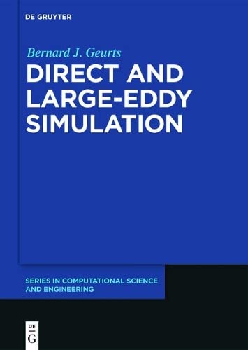 Direct And Largeeddy Simulation Bernard J Geurts