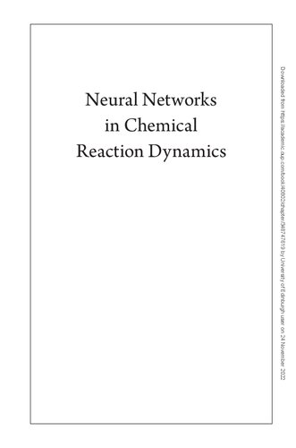 Neural Networks In Chemical Reaction Dynamics 1st Edition Lionel M Raff