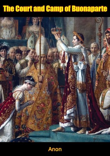 The Court And Camp Of Buonaparte Anon