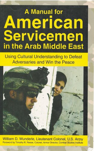 A Manual For American Servicemen In The Arab Middle East William D Wunderle