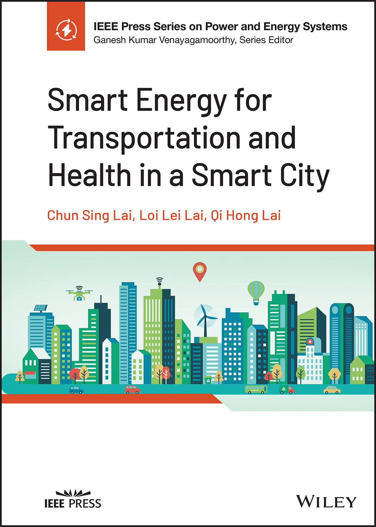 Smart Energy For Transportation And Health In A Smart City Qi Hong Lai