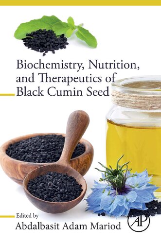 Biochemistry Nutrition And Therapeutics Of Black Cumin Seed Abdalbasit Adam Mariod
