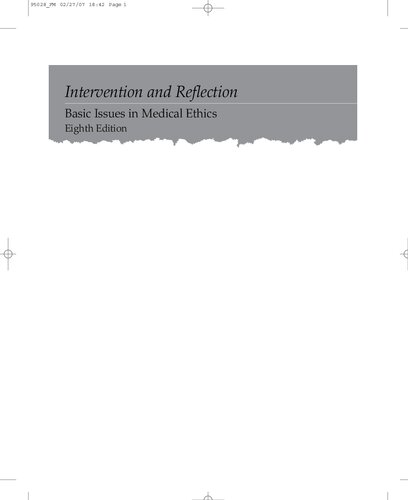 Intervention And Reflection Basic Issues In Medical Ethics 8th Edition Ronald Munson