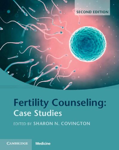 Fertility Counseling Case Studies 2nd Edition Sharon N Covington