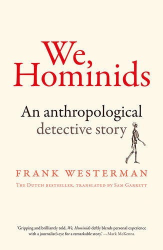 We Hominids Frank Westerman Sam Garrett