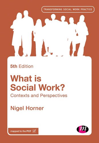What Is Social Work Contexts And Perspectives Nigel Horner