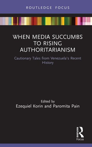 When Media Succumbs To Rising Authoritarianism Ezequiel Korin