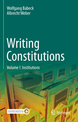Writing Constitutions Volume I Institutions Wolfgang Babeck