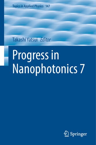 Progress In Nanophotonics 7 Takashi Yatsui
