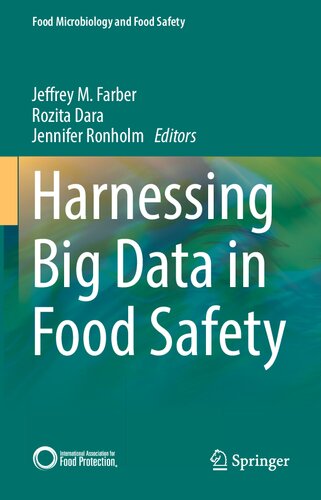 Harnessing Big Data In Food Safety Jeffrey Farber Rozita Dara