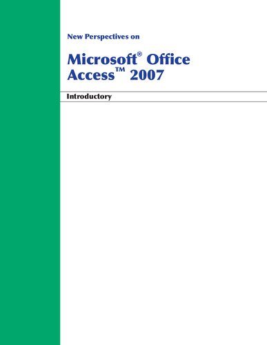 New Perspectives On Microsoft Office Access 2007 Introductory Available Titles Skills Assessment Manager Sam Office 2007 1st Edition Joseph J Adamski
