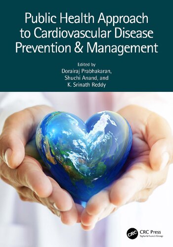 Public Health Approach To Cardiovascular Disease Prevention Management Dorairaj Prabhakaran