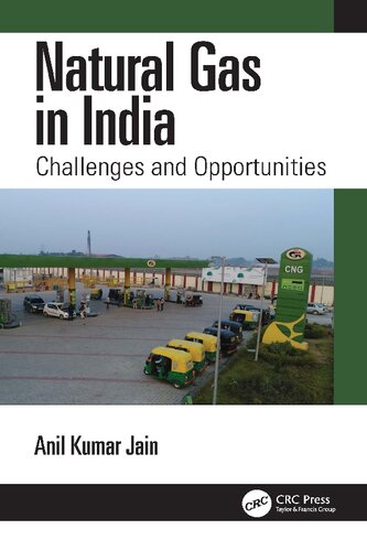 Natural Gas In India Challenges And Opportunities Anil Kumar Jain