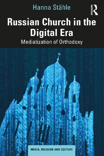 Russian Church In The Digital Era Hanna Sthle