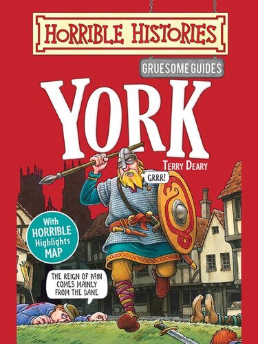 Horrible Histories Gruesome Guides York Terry Deary