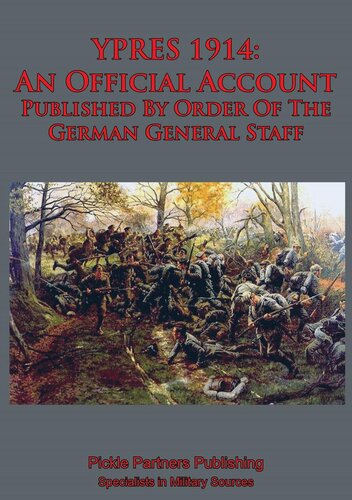 Ypres 1914 An Official Account Published By Order Of The German General Staff The German General Staff