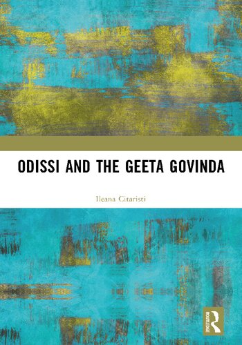 Odissi And The Geeta Govinda Ileana Citaristi