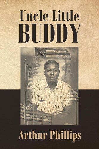 Uncle Little Buddy Arthur Phillips