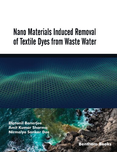 Nano Materials Induced Removal Of Textile Dyes From Waste Water Diptonil Banerjee