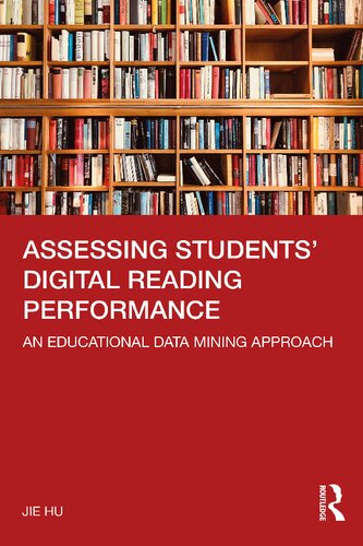 Assessing Students Digital Reading Performance Jie Hu