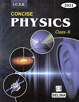 Selina Icse Concise Physics For Class 10 2013th Edition R P Goyals P Tripathi