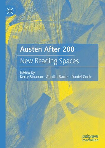 Austen After 200 New Reading Spaces Kerry Sinanan Annika Bautz