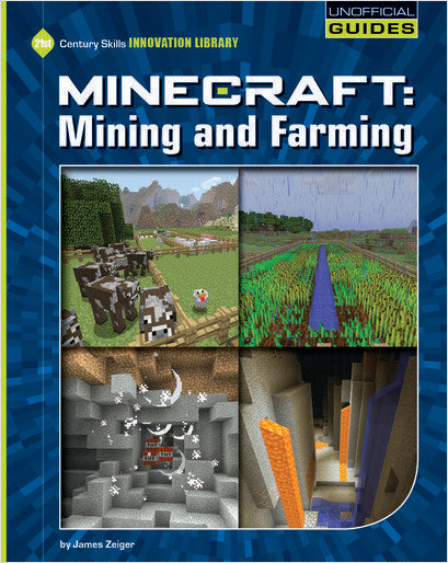 Minecraft Mining And Farming James Zeiger