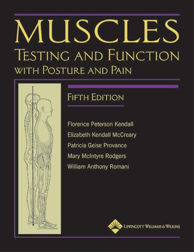Muscles Testing And Function With Posture And Pain Fifth Edition Florence Peterson Kendall Et Col