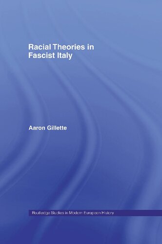 Racial Theories In Fascist Italy Aaron Gillette