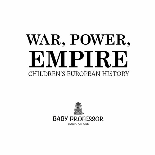 War Power Empire Childrens European History Baby Professor