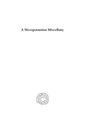 A Mesopotamian Miscellany Karen Polinger Foster Benjamin R Foster