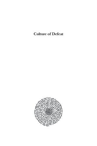 Culture Of Defeat Submission In Written Sources And The Archaeological Record Proceedings Of A Joint Seminar Of The Hebrew University Of Jerusalem Katharina Streit Editor