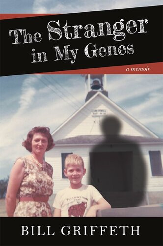 The Stranger In My Genes 2nd Edition Bill Griffeth