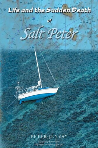 Life And The Sudden Death Of Salt Peter Peter Jenvay