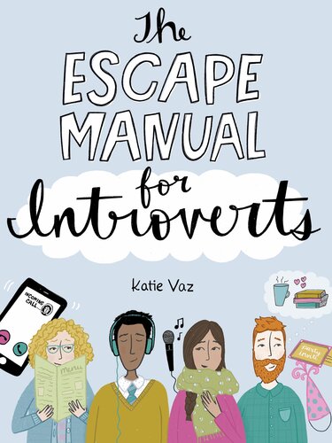 The Escape Manual For Introverts Katie Vaz