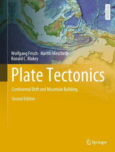 Plate Tectonics Continental Drift And Mountain Building 2nd Edition Wolfgang Frisch