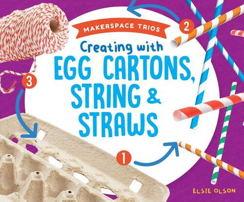Creating With Egg Cartons String Straws Elsie Olson