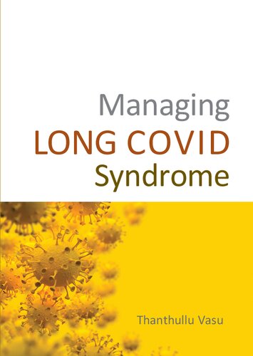 Managing Long Covid Syndrome Thanthullu Vasu
