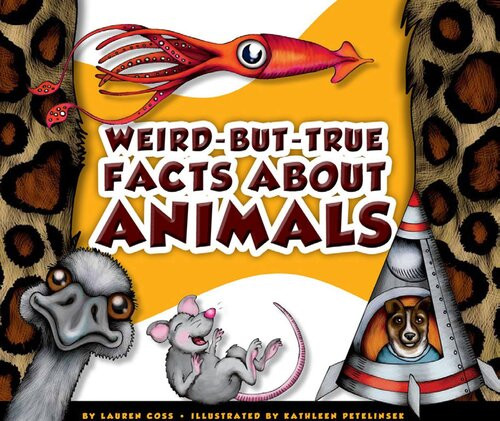 Weirdbuttrue Facts About Animals Lauren Coss
