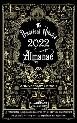 Practical Witchs Almanac 2022 Friday Gladheart