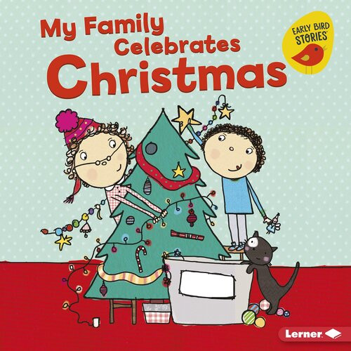 My Family Celebrates Christmas Lisa Bullard