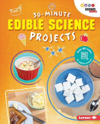 30minute Edible Science Projects Anna Leigh