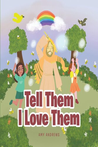 Tell Them I Love Them Amy Andrews